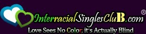Interracial Dating Site for Interracial Singles Around the World.